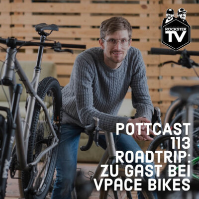 Pottcast 113 - Roadtrip: Zu Gast bei Vpace Bikes